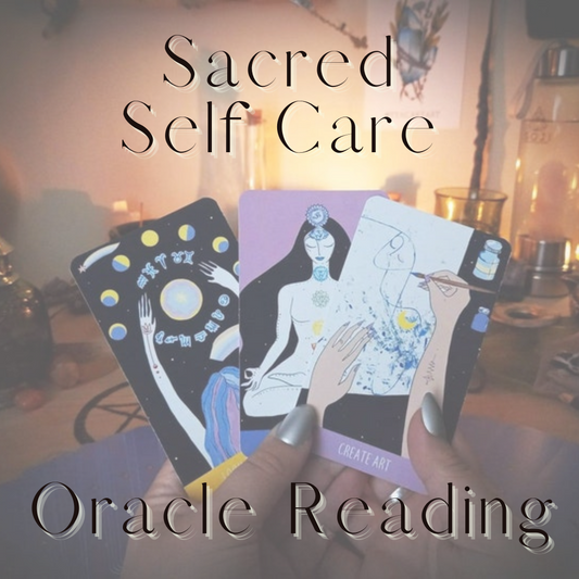 Sacred Self Care Oracle Reading